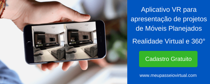 Aplicativo VR para apresentação de projetos de móveis planejados com Realidade Virtual e 360°